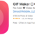 GIF Maker □ GIF Creator (for iPhone and iPad)