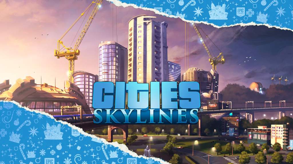 EPIC GAMES Holiday Sales Day 1 Cities Skylines Techprotips