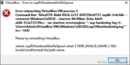 FIX: VirtualBox Error in supR3HardenedWiReSpawn and Hardening issues (Solved)