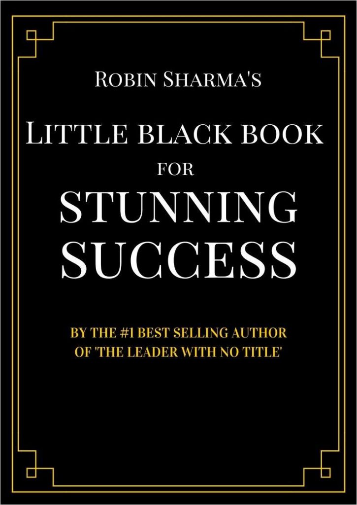 free-ebook:-“robin-sharma’s-little-black-book-for-stunning-success”