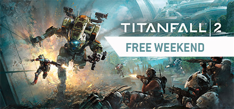 [expired]-[pc]-steam-–-free-to-play-weekend-–-titanfall-2