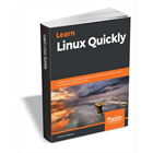 [expired]-free-ebook:-“learn-linux-quickly-($27.99-value)-free-for-a-limited-time”