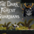 The Dark Forest Guardians [PC Game]