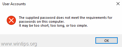 fix:-supplied-password-does-not-meet-the-requirements-for-passwords-on-windows-10-(solved)