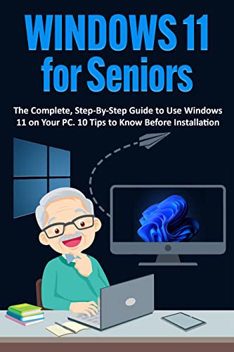 [kindle]-windows-11-for-seniors:-the-complete,-step-by-step-guide