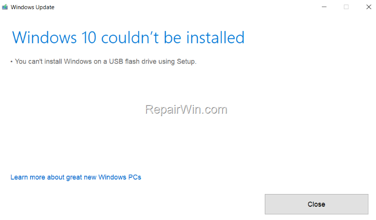 fix:-you-can’t-install-windows-on-a-usb-flash-drive-using-setup-error-in-windows-update-assistant.