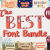 The Best Font Bundle – 50 Premium Fonts