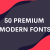 50 Premium Modern Fonts [for PC & Mac]