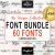 The Unique Collection Font Bundle (60 Premium Fonts)