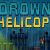[Expired] Game Giveaway of the day — Drowned Helicopter