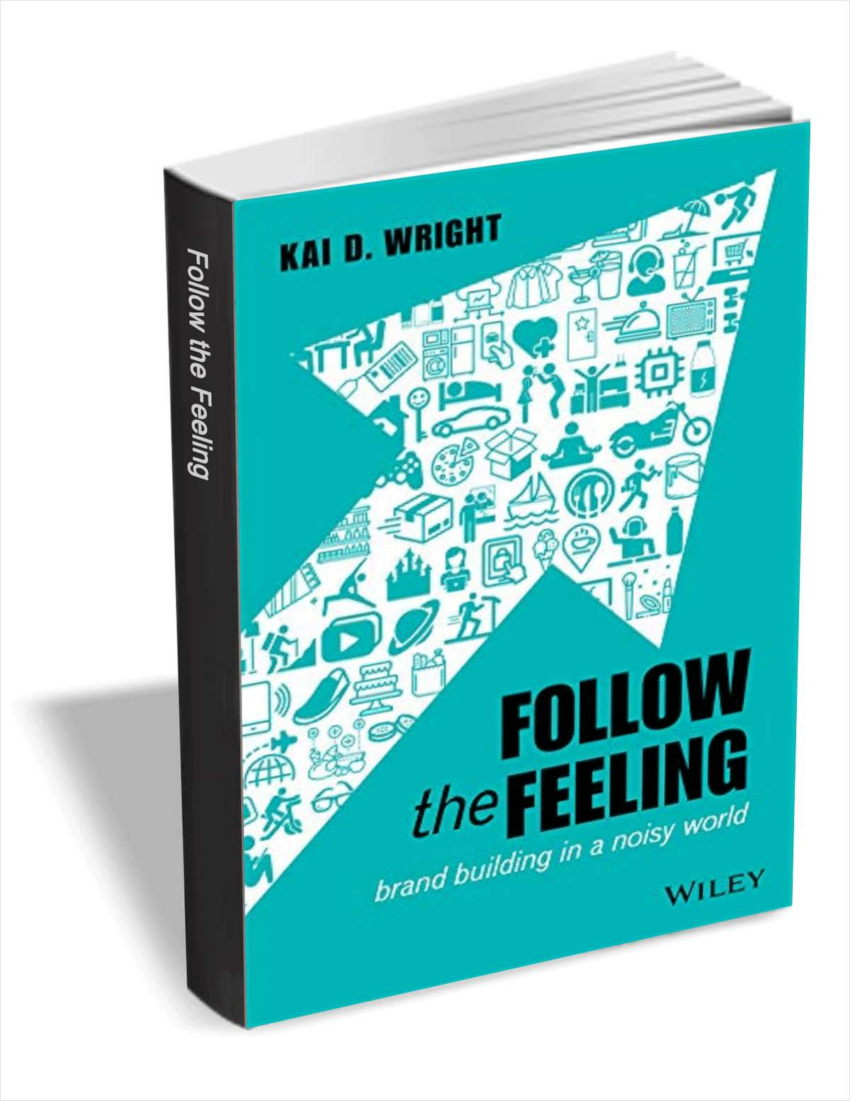[expired]-free-ebook-:-”-follow-the-feeling:-brand-building-in-a-noisy-world-“