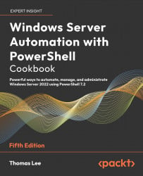 ebook-:-“windows-server-automation-with-powershell-cookbook-–-fifth-edition”