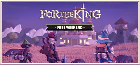 [expired]-[pc,-steam]-free-weekend-to-play-(for-the-king)