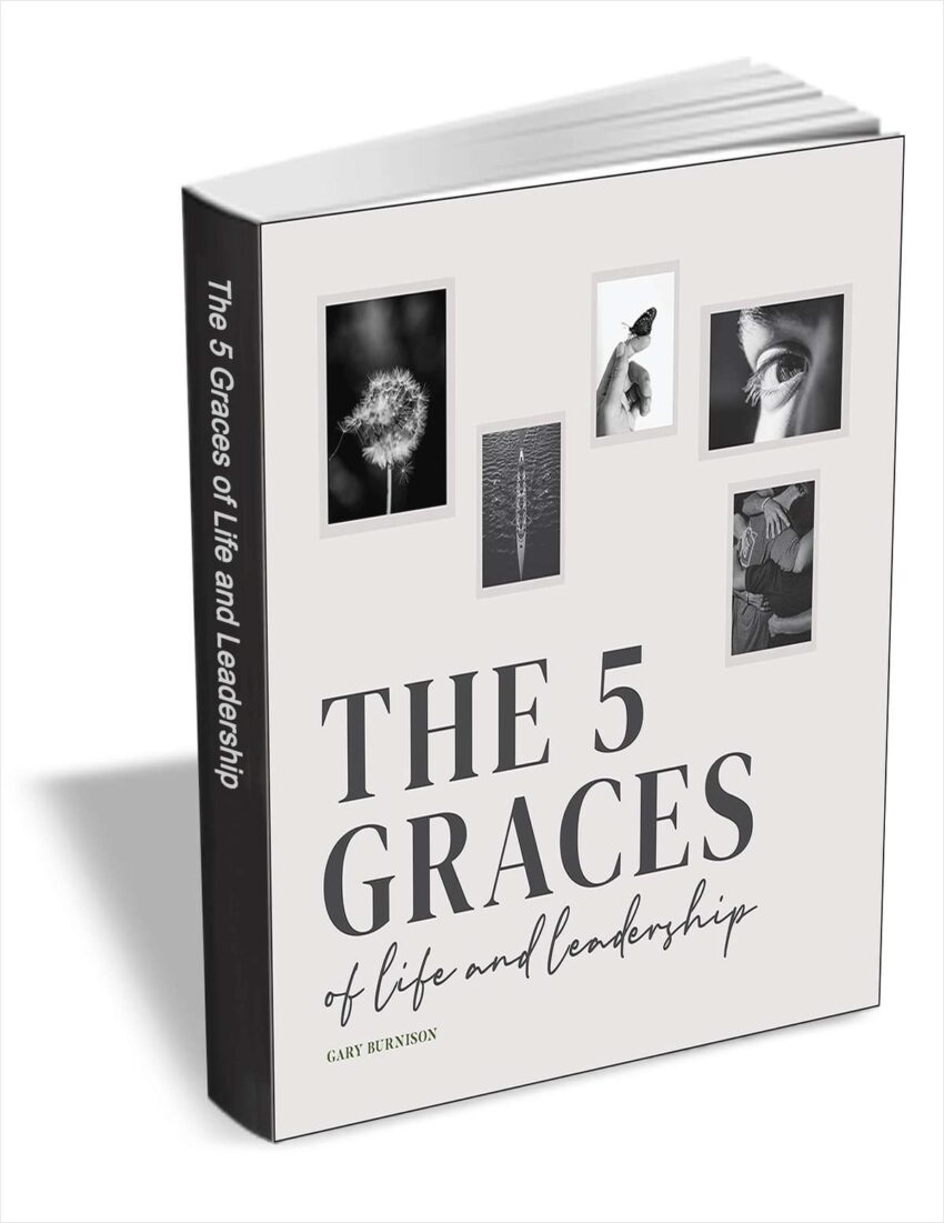 [expired]-free-ebook-:-”-the-five-graces-of-life-and-leadership-“