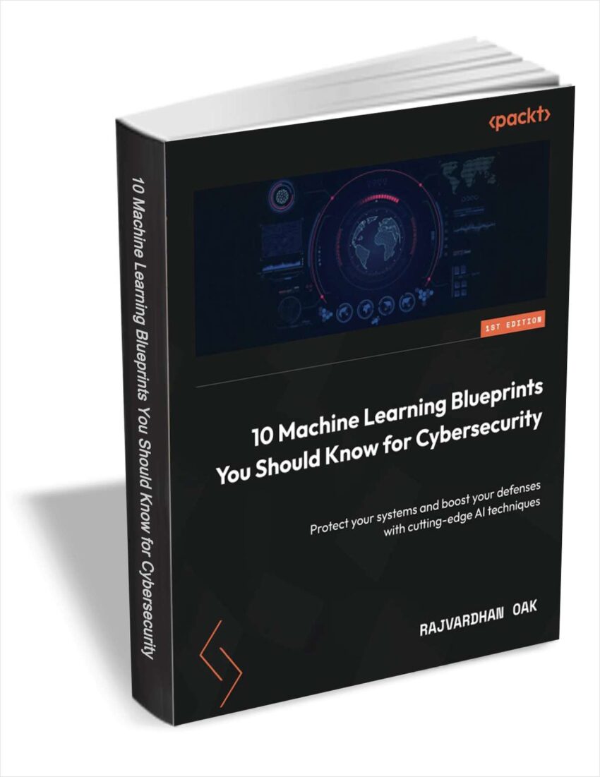 [expired]-free-ebook-:-”-10-machine-learning-blueprints-you-should-know-for-cybersecurity-“