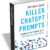 [Expired] Free eBook : ” Killer ChatGPT Prompts: Harness the Power of AI for Success and Profit “