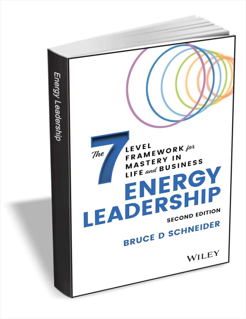 [expired]-ebook-:-energy-leadership:-the-7-level-framework-for-mastery-in-life-and-business