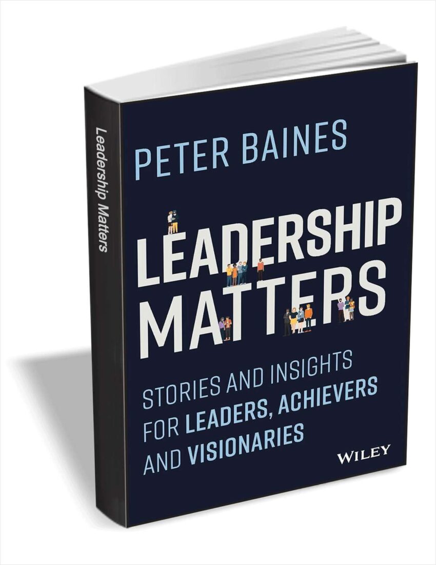 free-ebook-”-leadership-matters:-stories-and-insights-for-leaders,-achievers-and-visionaries-“