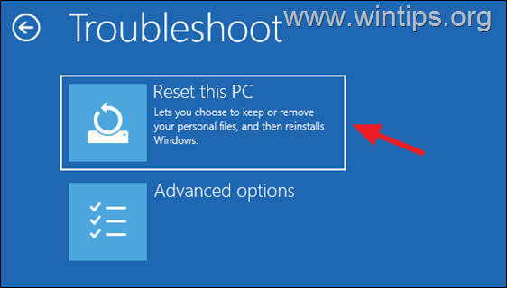  Reset this PC If Windows Won't Boot.