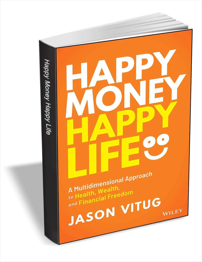 free-ebook-”-happy-money-happy-life:-a-multidimensional-approach-to-–