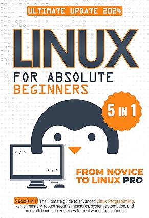 [expired]-kindle-“linux-for-absolute-beginners:-5-books-in-1-the-ultimate-guide-to-–