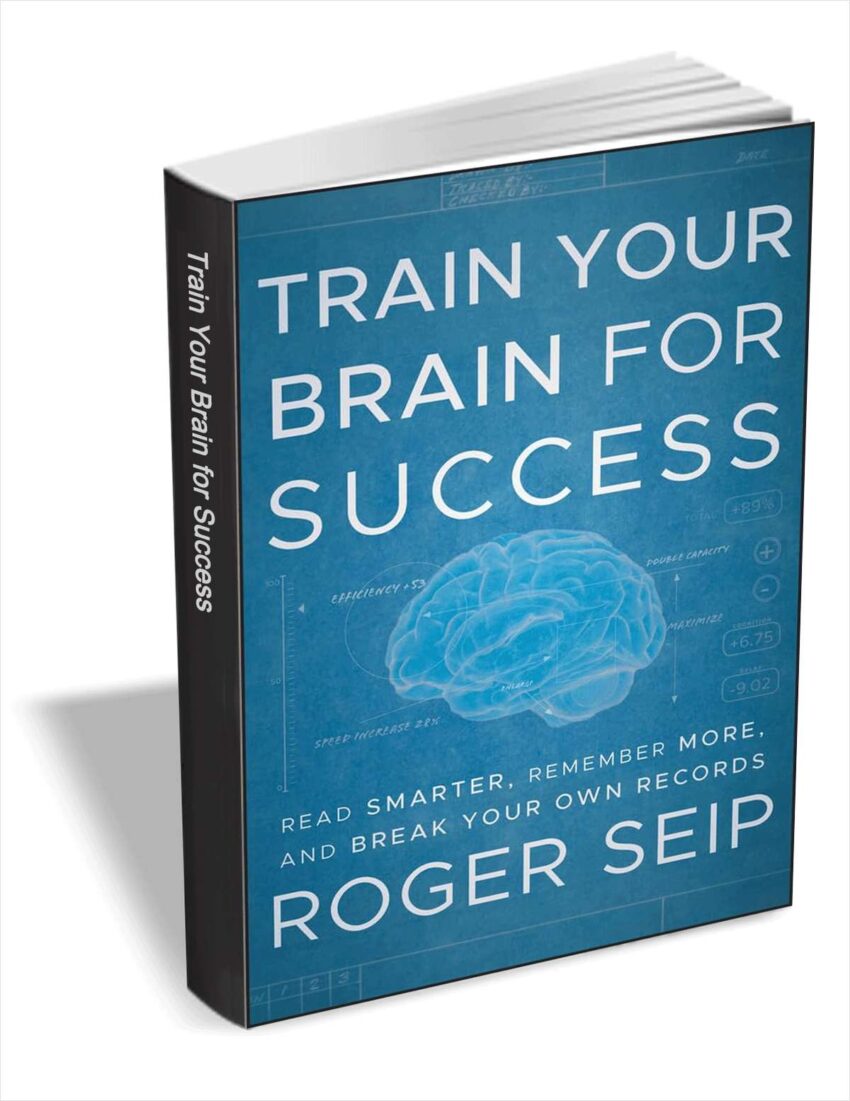 ebook-”-train-your-brain-for-success:-read-smarter,-remember-more,-and-break-your-own-records