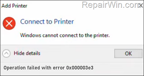 fix:-printer-error-0x000003e3-–-windows-10/11-cannot-connect-to-printer-(solved)