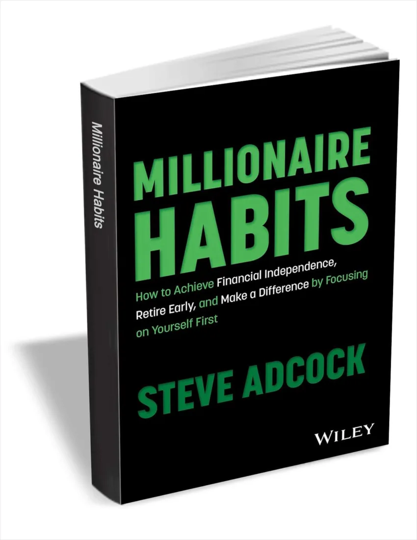 free-ebook-“millionaire-habits:-how-to-achieve-financial-independence,-retire-early,-and