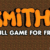 [Expired] [Re-run] [PC] Free Game (Smithy)