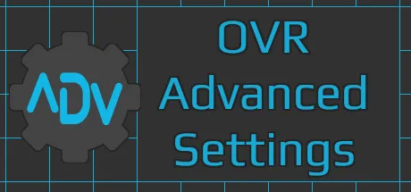 [expired]-[pc’steam]-free-–-ovr-advanced-settings-(requires-a-vr-headset)